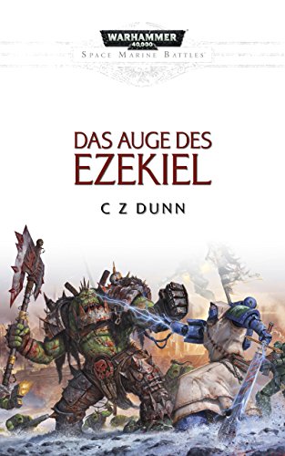 Das Auge des Ezekiel (Space Marine Battles)