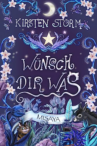 Wünsch Dir Was: Misaya (Magischer Weltenbund)