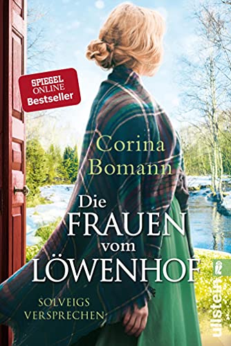 Die Frauen vom Löwenhof – Solveigs Versprechen: Roman | Die große Familien-Saga der Bestsellerautorin Corina Bomann (Die Löwenhof-Saga 3)