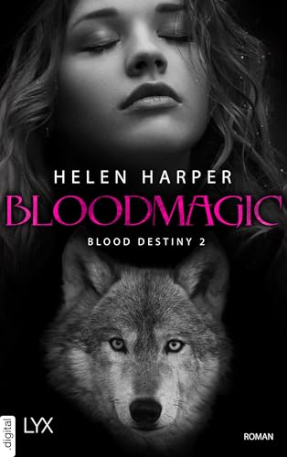 Blood Destiny - Bloodmagic (Mackenzie-Smith-Serie 2)
