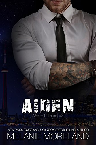 Aiden: Billionaire Friends To Lovers romance (Vested Interest Book 2)