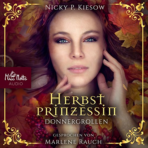 Donnergrollen: Herbstprinzessin 1
