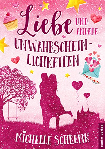 Liebe und andere Unwahrscheinlichkeiten: Warmherzige und witzige Liebeskomödie über das Schicksal und Liebe auf den ersten Biss
