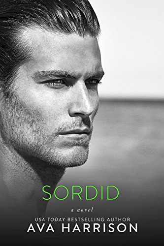 Sordid (A Lancaster Series Standalone Novel)