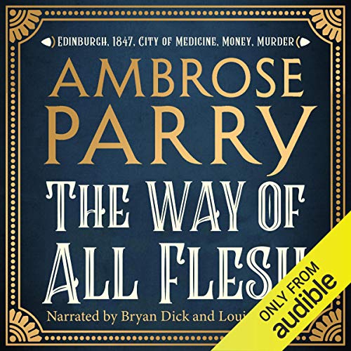 The Way of All Flesh: Raven, Fisher and Simpson, Book 1