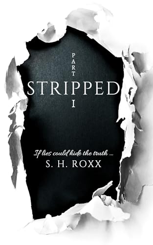 STRIPPED: Part 1