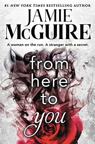 From Here to You (Crash and Burn Book 1)