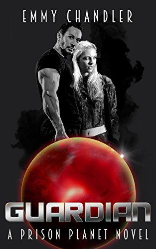 Guardian (Prison Planet Book 1)
