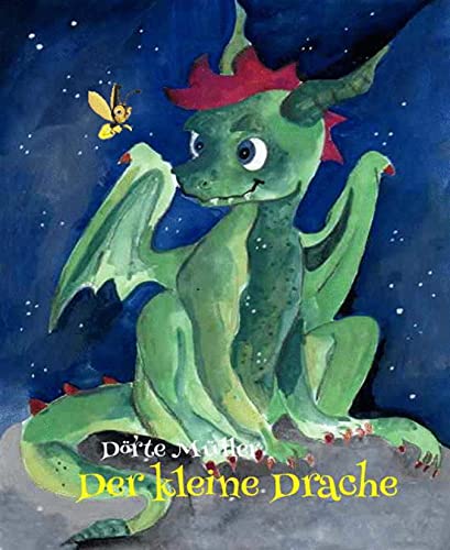 Der kleine Drache: Das Märchen vom einsamen Drachen
