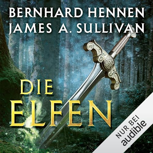 Die Elfen: Die Elfen-Saga 1