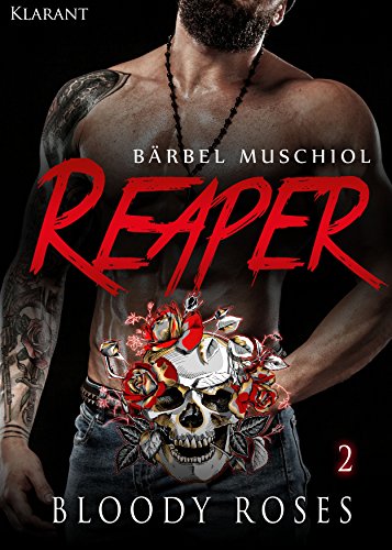 Reaper. Bloody Roses 2 (Motorcycle Club)