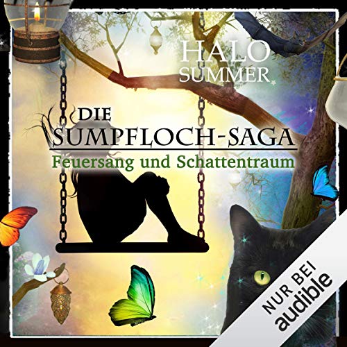 Feuersang und Schattentraum: Die Sumpfloch-Saga 5