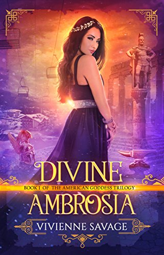 Divine Ambrosia: a Reverse Harem Fantasy Romance (American Goddess Book 1)