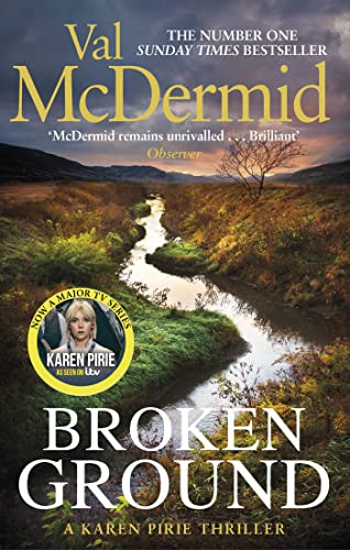 Broken Ground: An exhilarating and atmospheric thriller from the number-one bestseller (Karen Pirie Book 5)