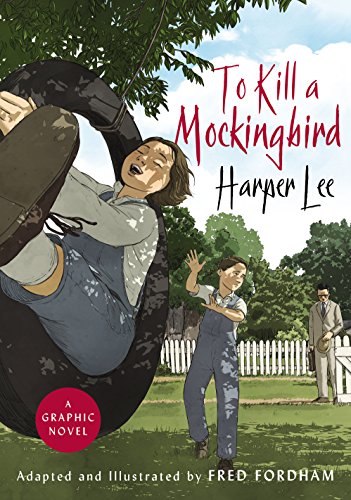 To Kill a Mockingbird: The stunning graphic novel adaptation (English Edition)