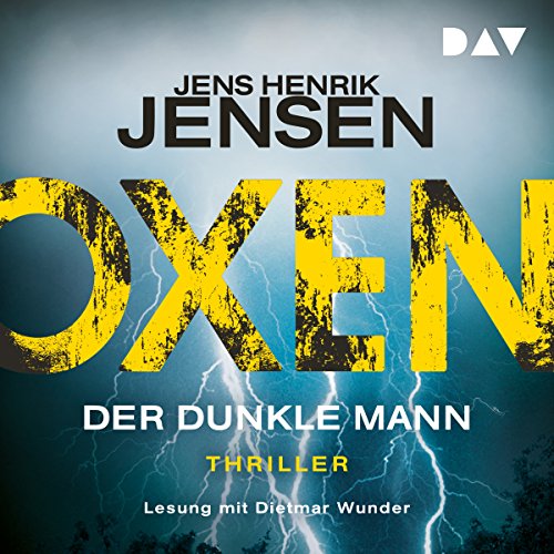 Der dunkle Mann: Oxen 2