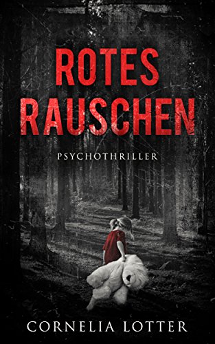 Rotes Rauschen - Psychothriller