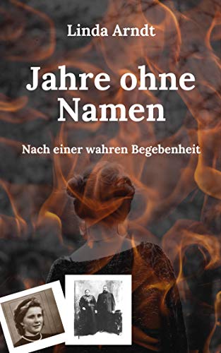 Jahre ohne Namen: Frauenschicksal