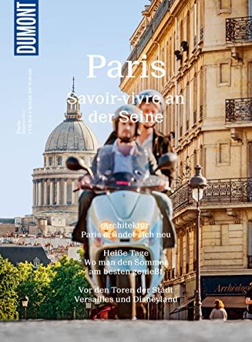 DuMont BILDATLAS Paris: Savoir-vivre an der Seine (DuMont BILDATLAS E-Book)
