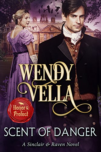 Scent Of Danger (Sinclair and Raven Book 4)
