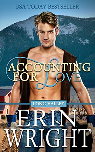 Accounting for Love: An Enemies-to-Lovers Western Romance (Cowboys of Long Valley Romance Book 1)