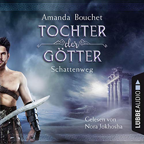 Schattenweg: Tochter der Götter 3