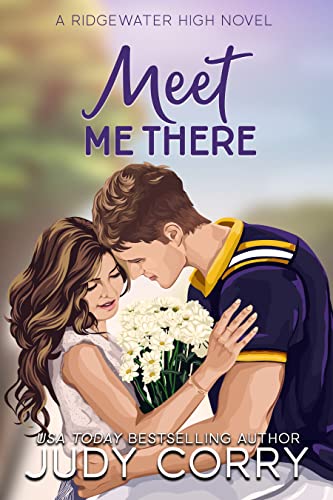 Meet Me There: Enemies-to-Lovers Romance (Ridgewater High Romance)