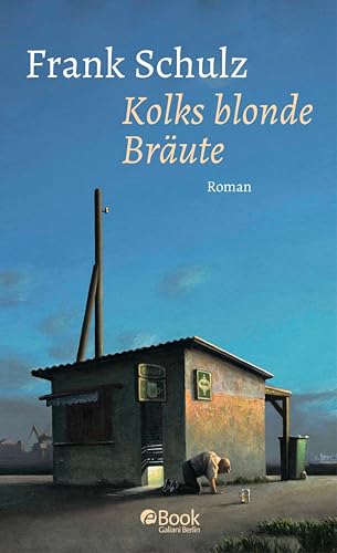 Kolks blonde Bräute: Roman (Hagener Trilogie 1)