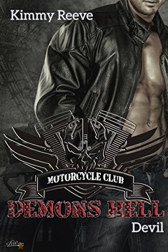 Demons Hell MC: Devil (Demons Hell MC Reihe 1)