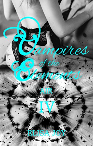 Vampires of the Elements 4: Air