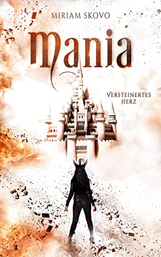 Mania: Versteinertes Herz