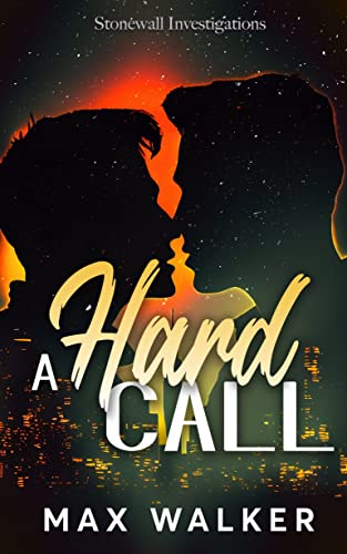 A Hard Call (Stonewall Investigations Book 1)