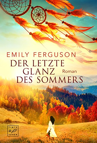 Der letzte Glanz des Sommers