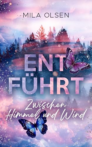 Entführt - Zwischen Himmel und Wind: Romantischer Thriller (Entführt: Under Northern Skies 3)