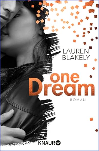 One Dream: Roman (The-One-Reihe 1)