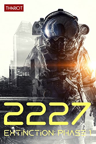 2227 Extinction: Phase 1