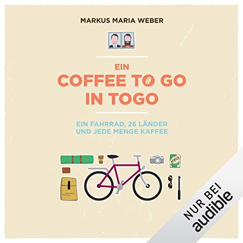 Ein Coffee to go in Togo: Ein Fahrrad, 26 Länder und jede Menge Kaffee