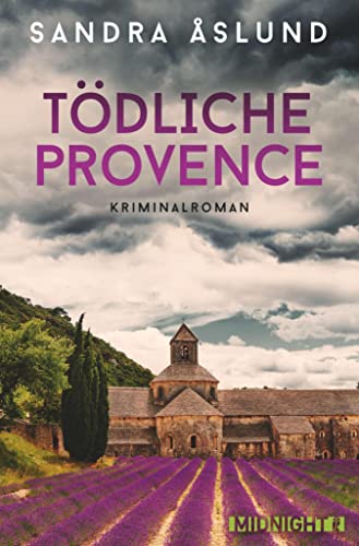 Tödliche Provence: Kriminalroman (Hannah Richter 2)