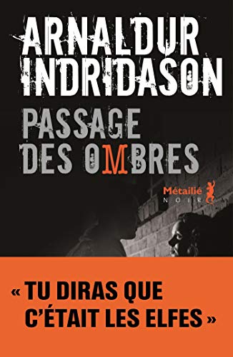 Passage des Ombres: La Trilogie des ombres, T3