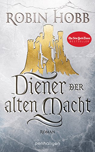 Diener der alten Macht: Roman (Das Erbe der Weitseher 1)