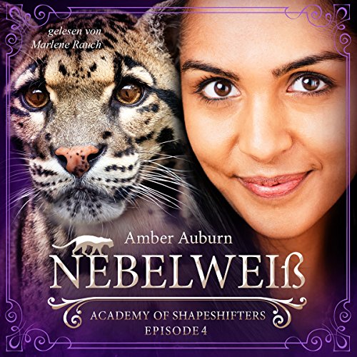 Nebelweiß: Academy of Shapeshifters 4