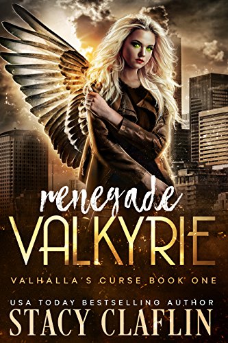 Renegade Valkyrie (Valhalla's Curse Book 1)