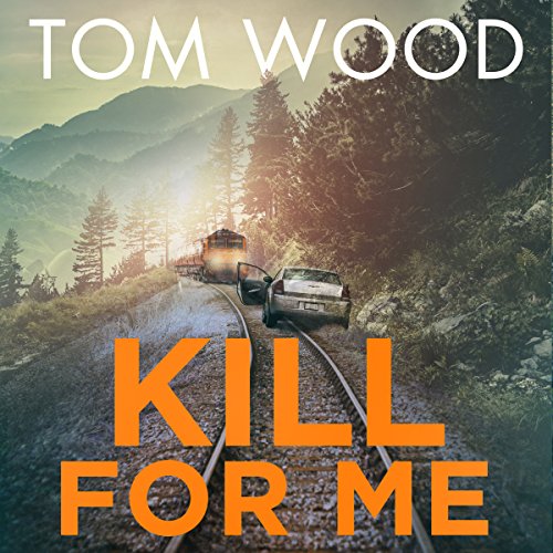 Kill for Me: Victor the Assassin, Book 8