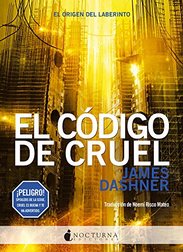 El código de CRUEL: The Fever Code (El corredor del laberinto) (Spanish Edition)