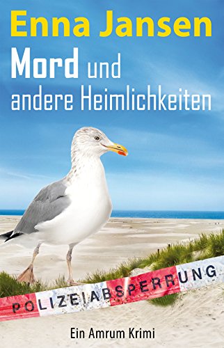 Mord und andere Heimlichkeiten: Ein Amrum-Krimi (Rike Franzen 2)
