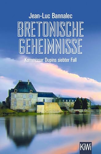 Bretonische Geheimnisse: Kommissar Dupins siebter Fall (Kommissar Dupin ermittelt 7)