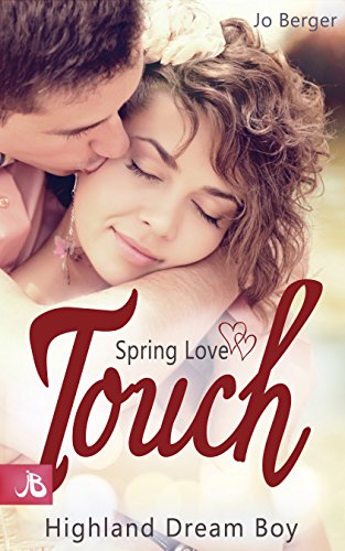 Spring Love Touch: Highland Dream Boy (Highland Gentlemen 2)