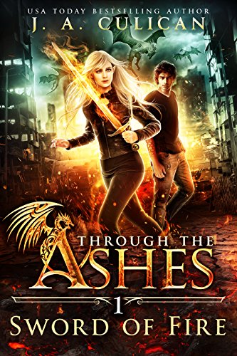 Sword of Fire: A Dragon Romantic Fantasy (Through the Ashes Book 1)