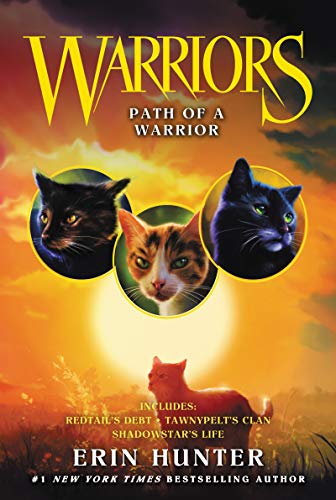 Warriors: Path of a Warrior: Three Thrilling Novellas in the Warriors Series (Warriors Novella Book 5)