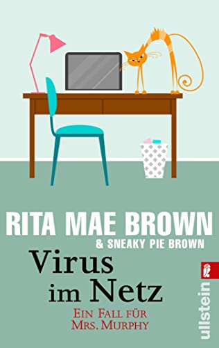 Virus im Netz: Ein Fall für Mrs. Murphy (Ein Mrs.-Murphy-Krimi 4)